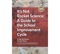 Linda Bendikson It's not Rocket Science - a Guide to the School Impr (Tascabile)