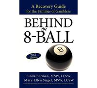 Linda Berman M S W Mary-Ellen Siegel M S W Behind the 8-Ball (Tascabile)