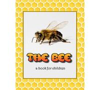 Linda Booysen The Bee - a book for children (Tascabile)