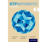 Linda Bostock Ewart Smith Sue Chandler Ian B STP Mathematics 8 Stude (Tascabile)