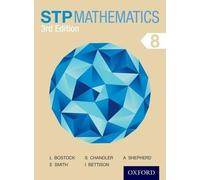 Linda Bostock Ewart Smith Sue Chandler Ian B STP Mathematics 8 Stude (Tascabile)