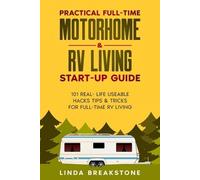 Linda Breakston Practical Full-time Motorhome & RV Living Start-Up G (Tascabile)