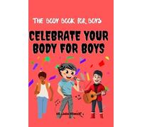 Linda Brookie The Body Book For Boys (Tascabile) Celebrate Your Body for Boys