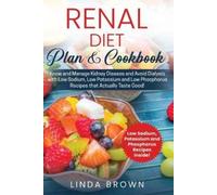 Linda Brown Renal Diet Plan & Cookbook (Tascabile)