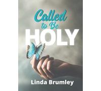 Linda Brumley Called to Be Holy (Tascabile)