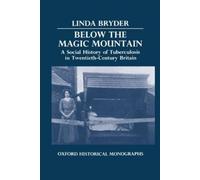 Linda Bryder Below the Magic Mountain (Copertina rigida)