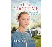 Linda Byler All in Good Time (Tascabile) Long Road Home