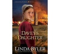 Linda Byler Davey's Daughter (Tascabile) Lancaster Burning