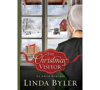 Linda Byler The Christmas Visitor (Copertina rigida)