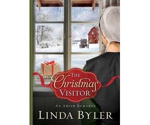 Linda Byler The Christmas Visitor (Copertina rigida)