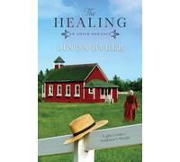 Linda Byler The Healing (Tascabile)