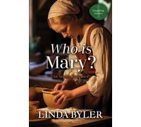 Linda Byler Who Is Mary? (Copertina rigida)
