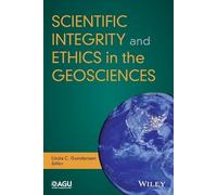 Linda C. Gunderse Scientific Integrity and Ethics in the Geoscience (Tascabile)