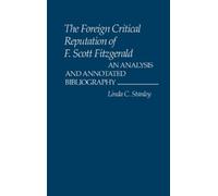 Linda C. Stanle The Foreign Critical Reputation of F. Scott F (Copertina rigida)