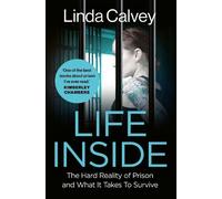 Linda Calvey Life Inside (Tascabile)