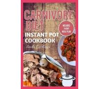 Linda Carlucci Carnivore Diet Instant Pot Cookbook (Tascabile)