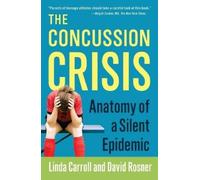 Linda Carroll David Rosner Concussion Crisis (Tascabile)