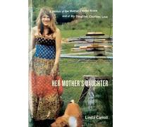 Linda Carroll Her Mother's Daughter (Tascabile)