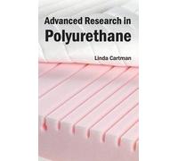 Linda Cartman Advanced Research in Polyurethane (Copertina rigida)