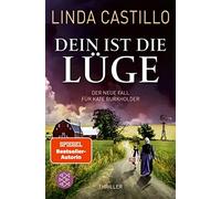 Linda Castillo Dein ist die Lüge: Der neue Fall für Kate Burkholder (Tascabile)