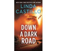 Linda Castillo Down a Dark Road (Tascabile) Kate Burkholder