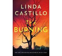 Burning: A Novel by Linda Castillo