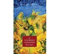 Linda Chalker-Scott The Informed Gardener Blooms Again (Tascabile)