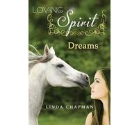 Linda Chapman Dreams (Tascabile) Loving Spirit