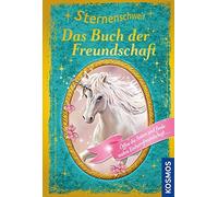 Linda Chapman Josephine Sternenschweif, Das Buch der Freund (Copertina rigida)