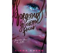 Linda Cheng Gorgeous Gruesome Faces (Copertina rigida)