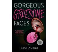 Linda Cheng Gorgeous Gruesome Faces (Tascabile)