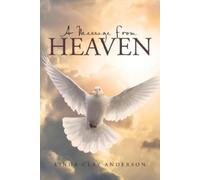 Linda Clay Anderson A Message from Heaven (Tascabile)