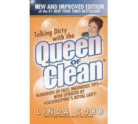 Linda Cobb Talking Dirty with the Queen of Clean (Tascabile)