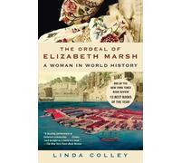 Linda Colley The Ordeal of Elizabeth Marsh (Tascabile)