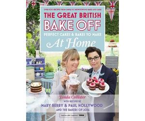 Linda Collister Great British Bake Off - Perfect Cakes & Bake (Copertina rigida)