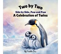 Linda Cox Cox L Two by Two: Side by Side, Paw in Paw: Twin Baby Animals A (Book)