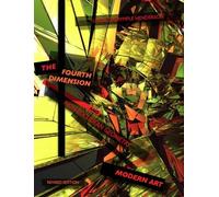 Linda Dalrymple The Fourth Dimension and Non-Euclidean Geometry in (Tascabile)