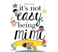 Linda Davick It's Not Easy Being Mimi (Copertina rigida) Mimi's World