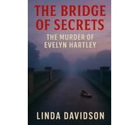 Linda Davidson The Bridge of Secrets (Tascabile)
