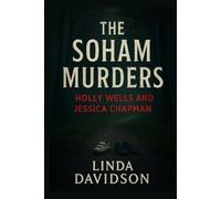Linda Davidson The Soham Murders (Tascabile) Crimes That Shook Communities