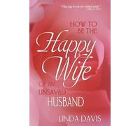 Linda Davis How to be the Happy Wife (Tascabile)