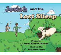Linda Deturk Josiah and the Lost Sheep (Copertina rigida)