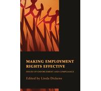 Linda Dickens Making Employment Rights Effective (Copertina rigida)