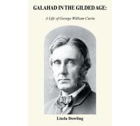 Linda Dowling Galahad in the Gilded Age (Tascabile)