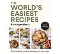 Linda Duncan The World's Easiest Recipes (Tascabile)