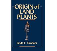 Linda E. Graham Origin of Land Plants (Copertina rigida)