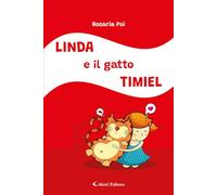 Linda e il gatto Timiel. Ediz. a colori