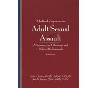 Linda E. Ledray Ann Wolbert Bur Medical Response to Adult Sexual Ass (Tascabile)