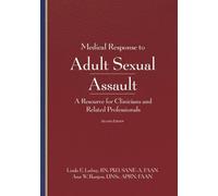 Linda E. Ledray Ann Wolbert Bur Medical Response to Adult Sexual Ass (Tascabile)