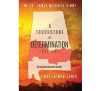 Linda Eatmon-Jones A Touchstone of Determination - True Grit (Copertina rigida)